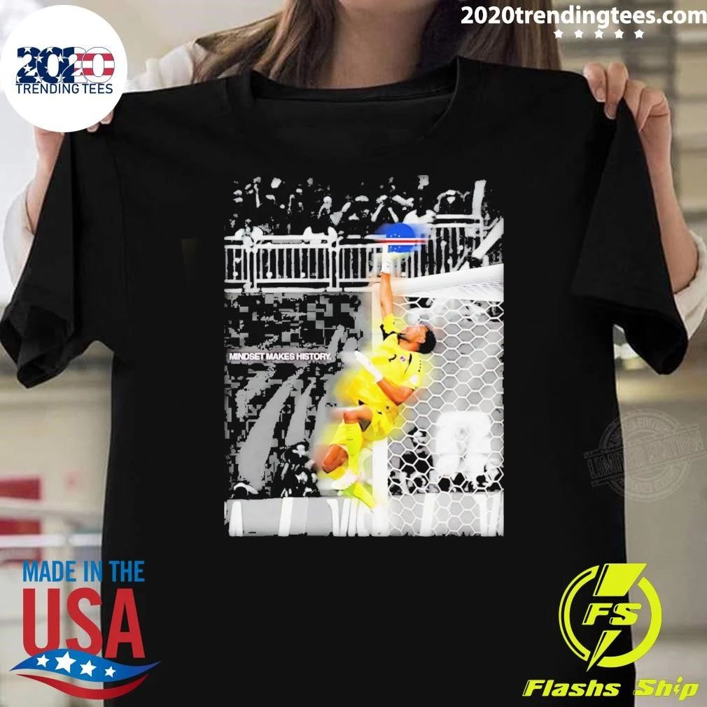 Vozinha Cape Verdean Goalkeeper Mindset Makes History Shirt Unisex T-shirt, Sweatshirt, Hoodie, Long Sleeve Tee - T-Shirt, Sweatshirt, Hoodie