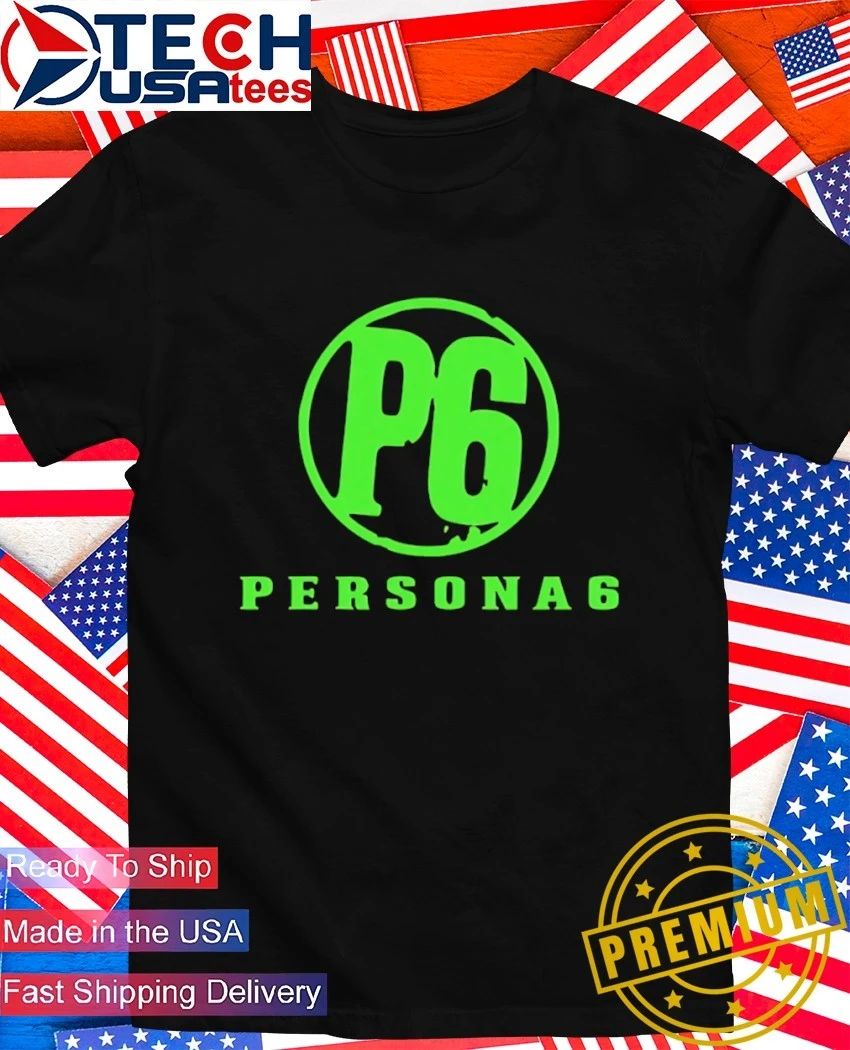 P6 Persona Announcement Commemorative shirt Unisex T-shirt, Sweatshirt, Hoodie, Long Sleeve Tee - T-Shirt, Sweatshirt, Hoodie