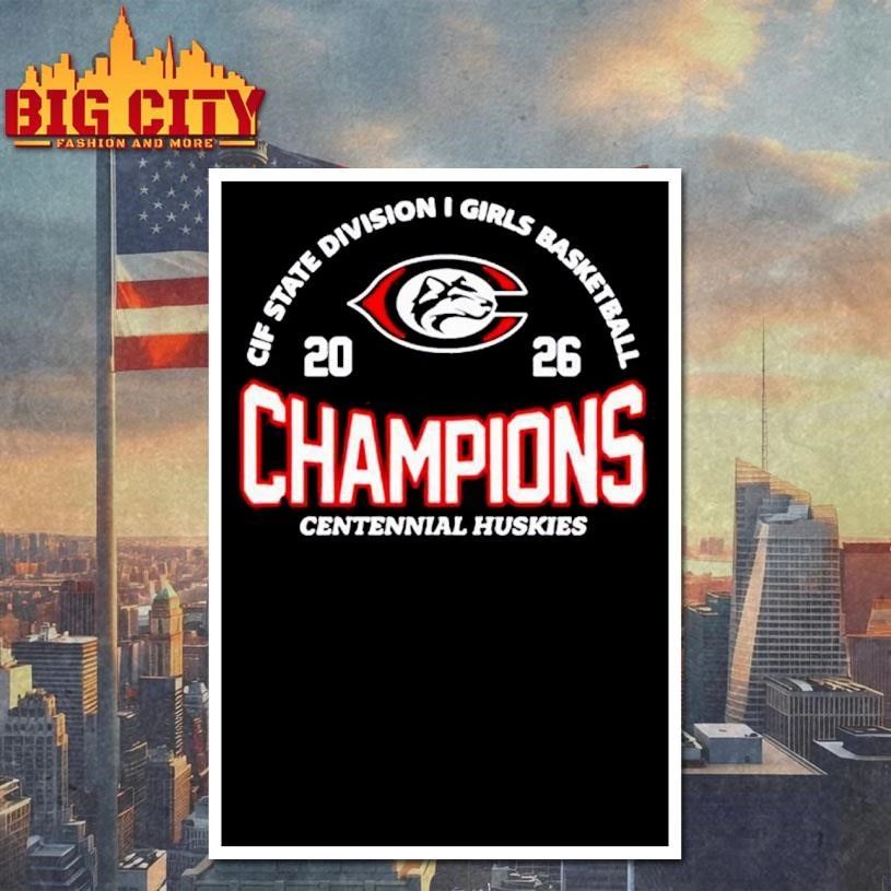 Centennial Huskies 2026 CIF State Division I Girls - Adult & Kids T-Shirts, Sweatshirts & Hoodies apparel design preview 4