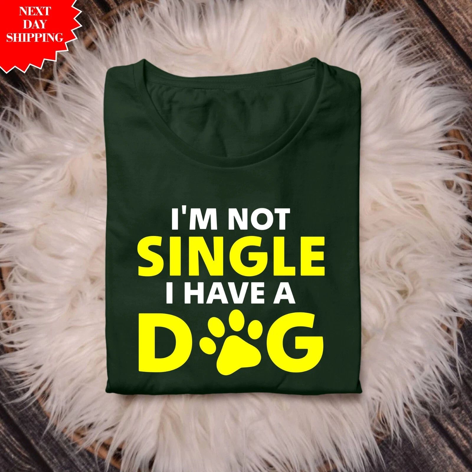 I'm Not Single I Have A Dog T Shirt Printed Funny Dog Lover Gift Crew Neck T Top Unisex T-shirt, Sweatshirt, Hoodie, Long Sleeve Tee - T-Shirt, Sweatshirt, Hoodie