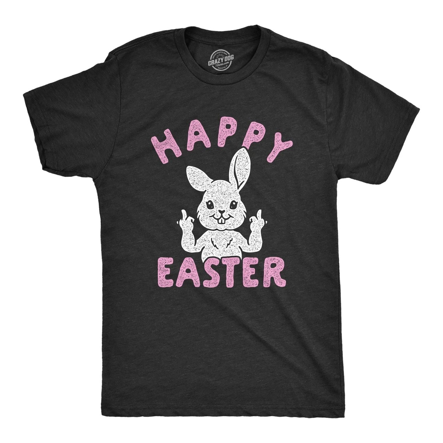 Mens Happy Easter Middle Finger T Shirt Cute Funny Offensive Bunny Hilarious Top Unisex T-shirt, Sweatshirt, Hoodie, Long Sleeve Tee - T-Shirt, Sweatshirt, Hoodie