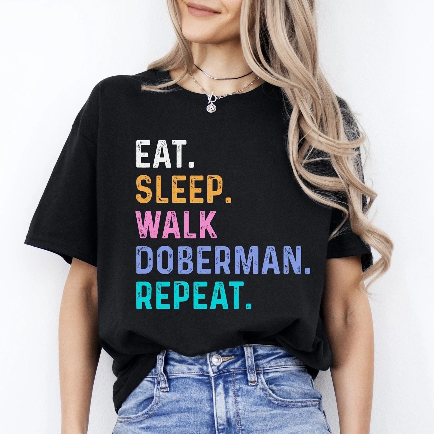 Doberman Unisex T-Shirt Eat Sleep Walk Doberman Repeat Doberman Dog lover gift D Unisex T-shirt, Sweatshirt, Hoodie, Long Sleeve Tee - T-Shirt, Sweatshirt, Hoodie
