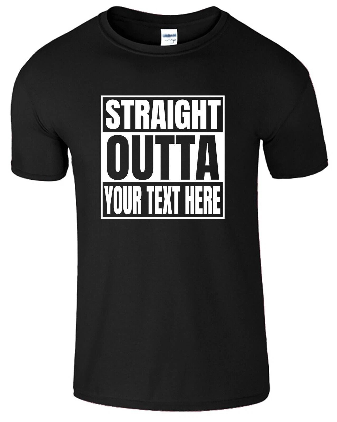 Straight Outta Custom Text T-Shirt Women Men Personalized Funny Christmas Gift Unisex T-shirt, Sweatshirt, Hoodie, Long Sleeve Tee - T-Shirt, Sweatshirt, Hoodie