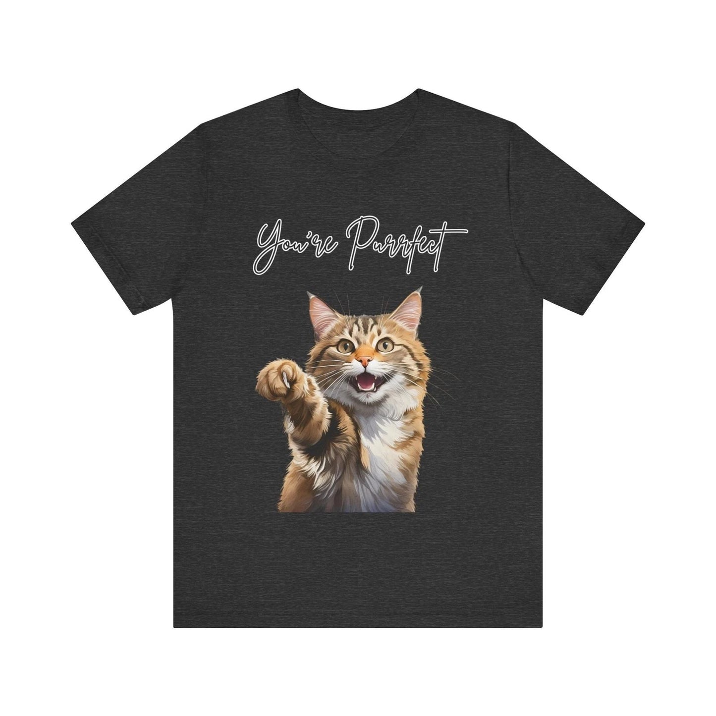 Youre Purrfect Cat Shirt, Cat lover Gift, Positive Shirt Unisex T-shirt, Sweatshirt, Hoodie, Long Sleeve Tee - T-Shirt, Sweatshirt, Hoodie