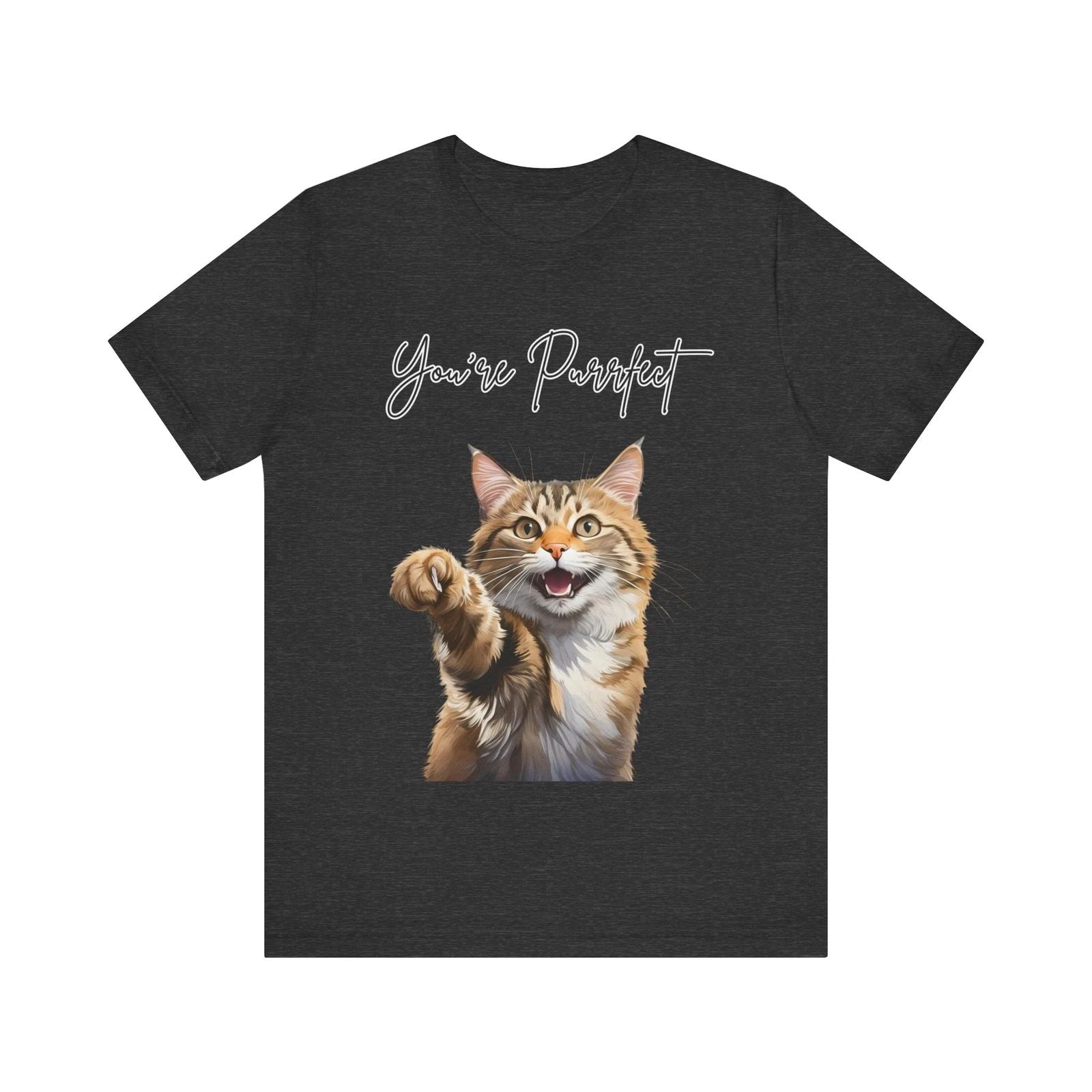 Youre Purrfect Cat Shirt, Cat lover Gift, Positive Shirt Unisex T-shirt, Sweatshirt, Hoodie, Long Sleeve Tee - T-Shirt, Sweatshirt, Hoodie
