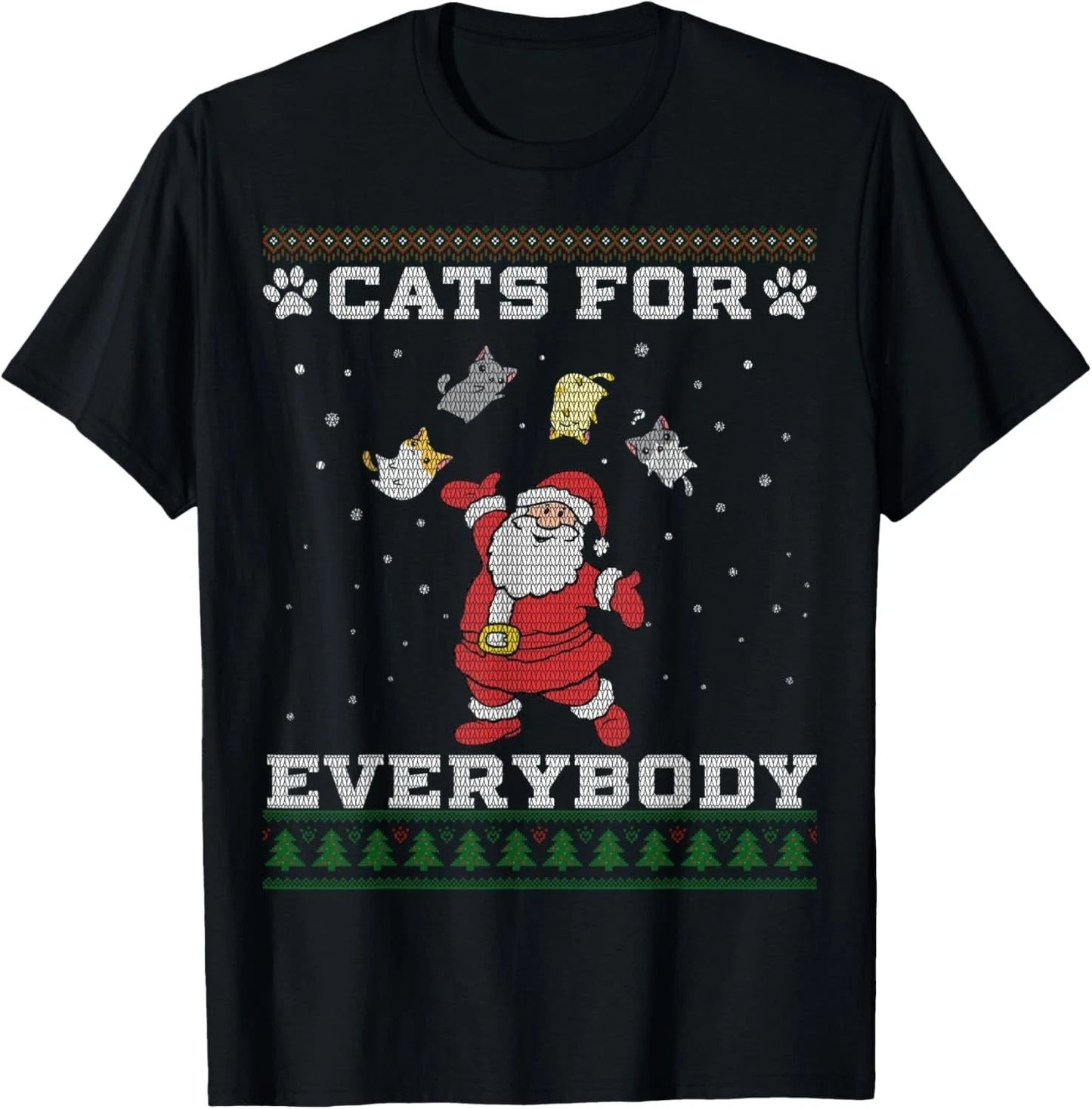 Cats For Everybody Ugly Christmas Funny Xmas Cute Cat Lover T-Shirt Unisex T-shirt, Sweatshirt, Hoodie, Long Sleeve Tee - T-Shirt, Sweatshirt, Hoodie