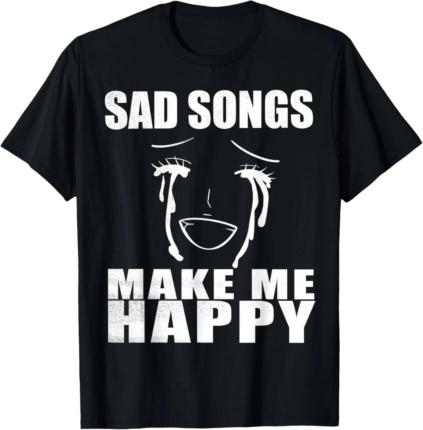 Weirdcore Aesthetic Clothes saying "Sad Songs Make Me Happy" T-Shirt Unisex T-shirt, Sweatshirt, Hoodie, Long Sleeve Tee - T-Shirt, Sweatshirt, Hoodie