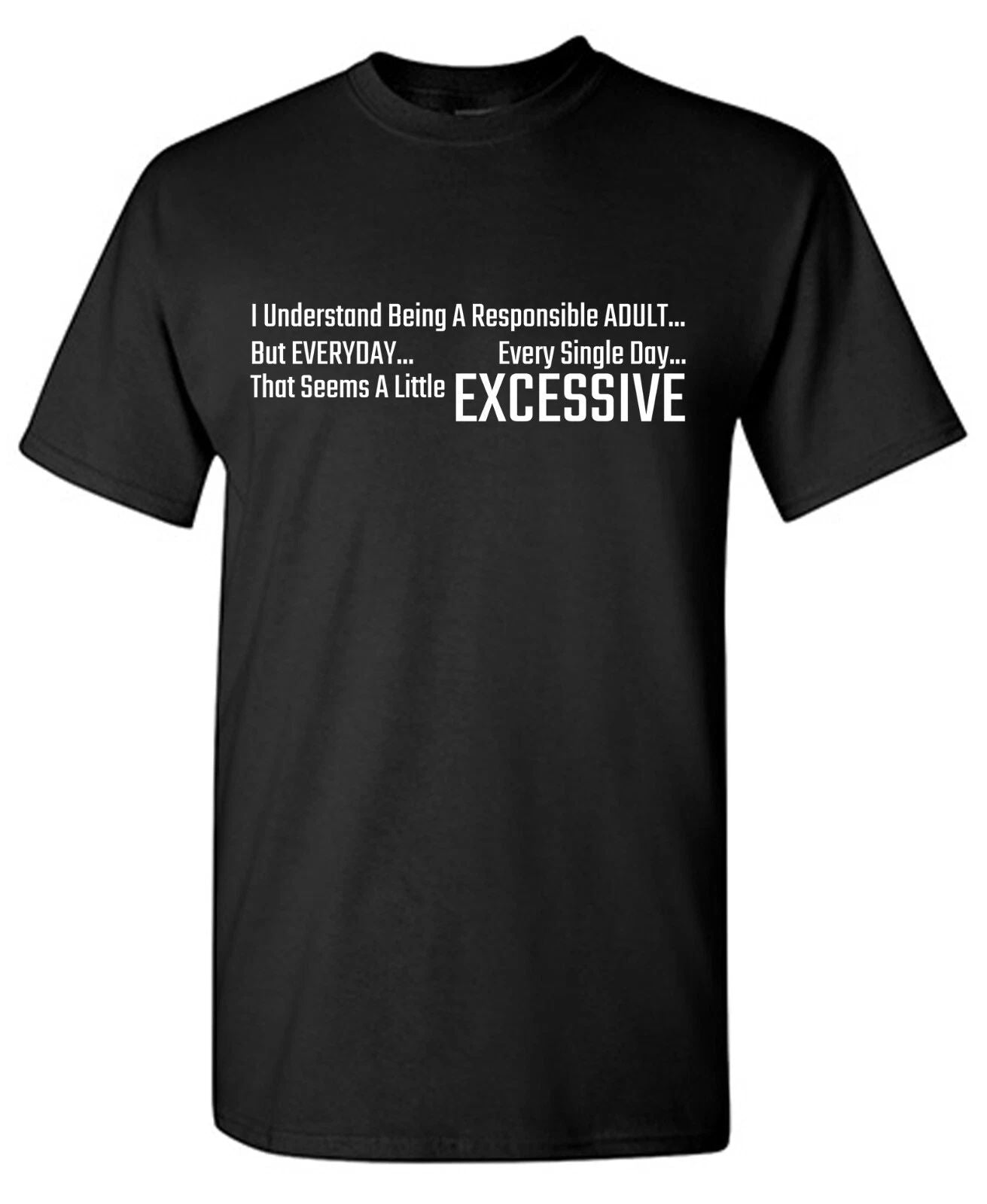 I Understand Sarcastic Humor Graphic Tee Gift For Men Novelty Funny T Shirt Unisex T-shirt, Sweatshirt, Hoodie, Long Sleeve Tee - T-Shirt, Sweatshirt, Hoodie