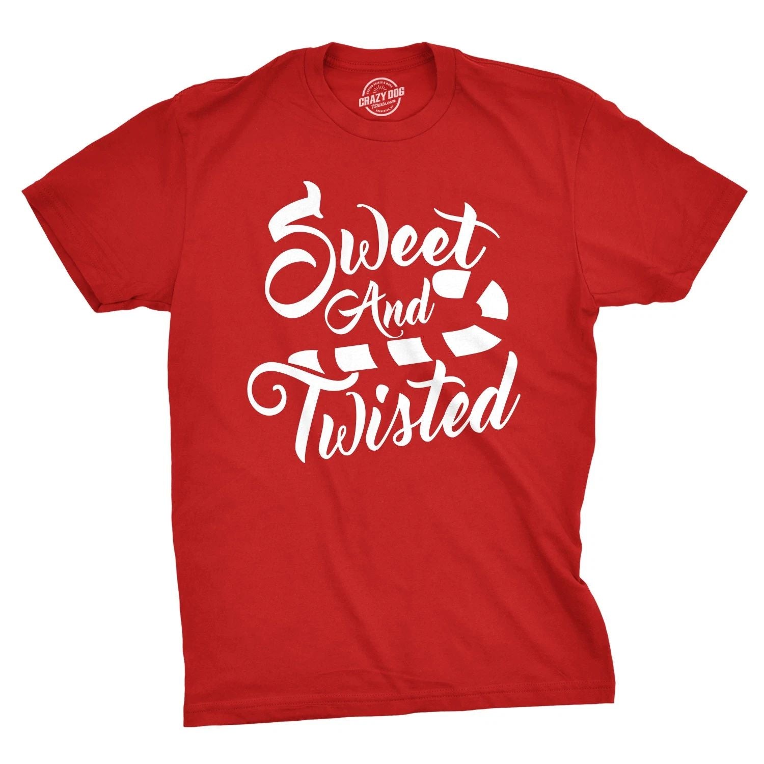 Mens Sweet and Twisted T Shirt Cute Funny Candycane Christmas Tee for Guys Unisex T-shirt, Sweatshirt, Hoodie, Long Sleeve Tee - T-Shirt, Sweatshirt, Hoodie