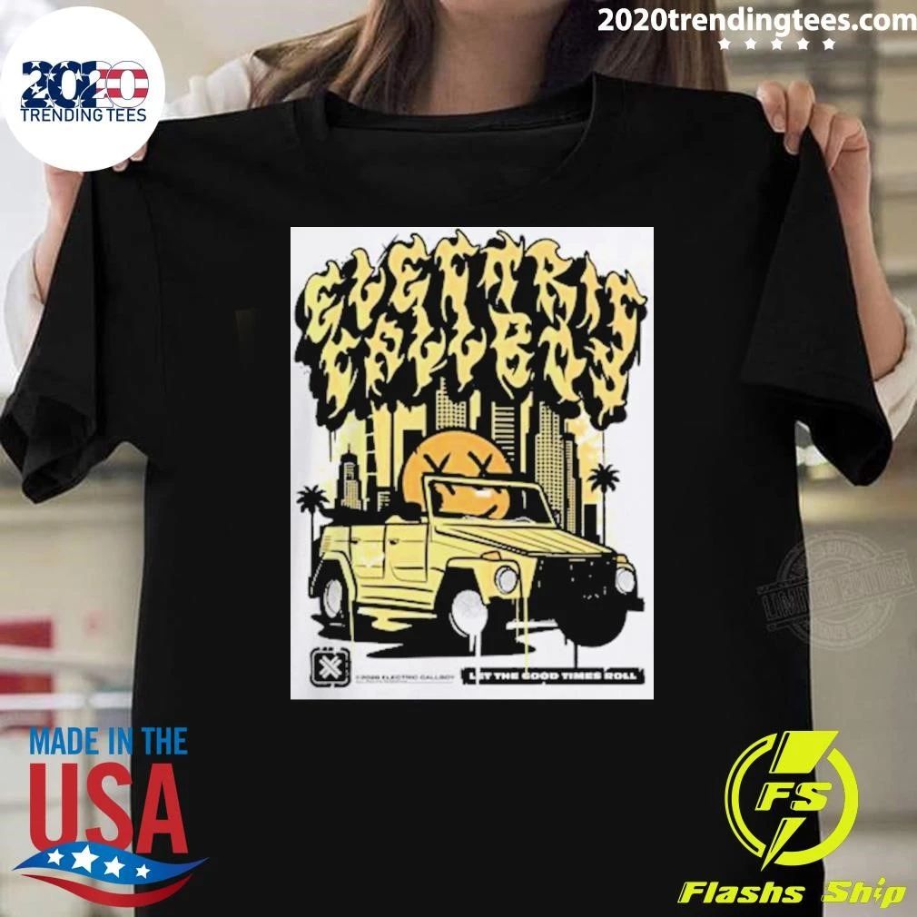 Electric Callboy Let The Good Times Roll New Single Merch Just Cruisin Shirt Unisex T-shirt, Sweatshirt, Hoodie, Long Sleeve Tee - T-Shirt, Sweatshirt, Hoodie