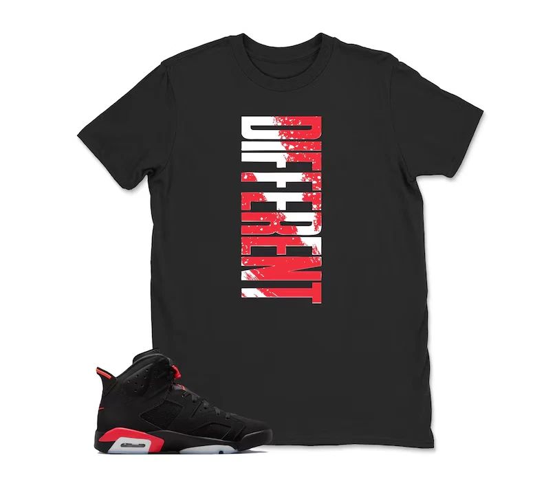 Shirt To Match Jd 6 Infrared/Red, Different Sneaker Graphic Tee, Best Gift,A Unisex T-shirt, Sweatshirt, Hoodie, Long Sleeve Tee - T-Shirt, Sweatshirt, Hoodie