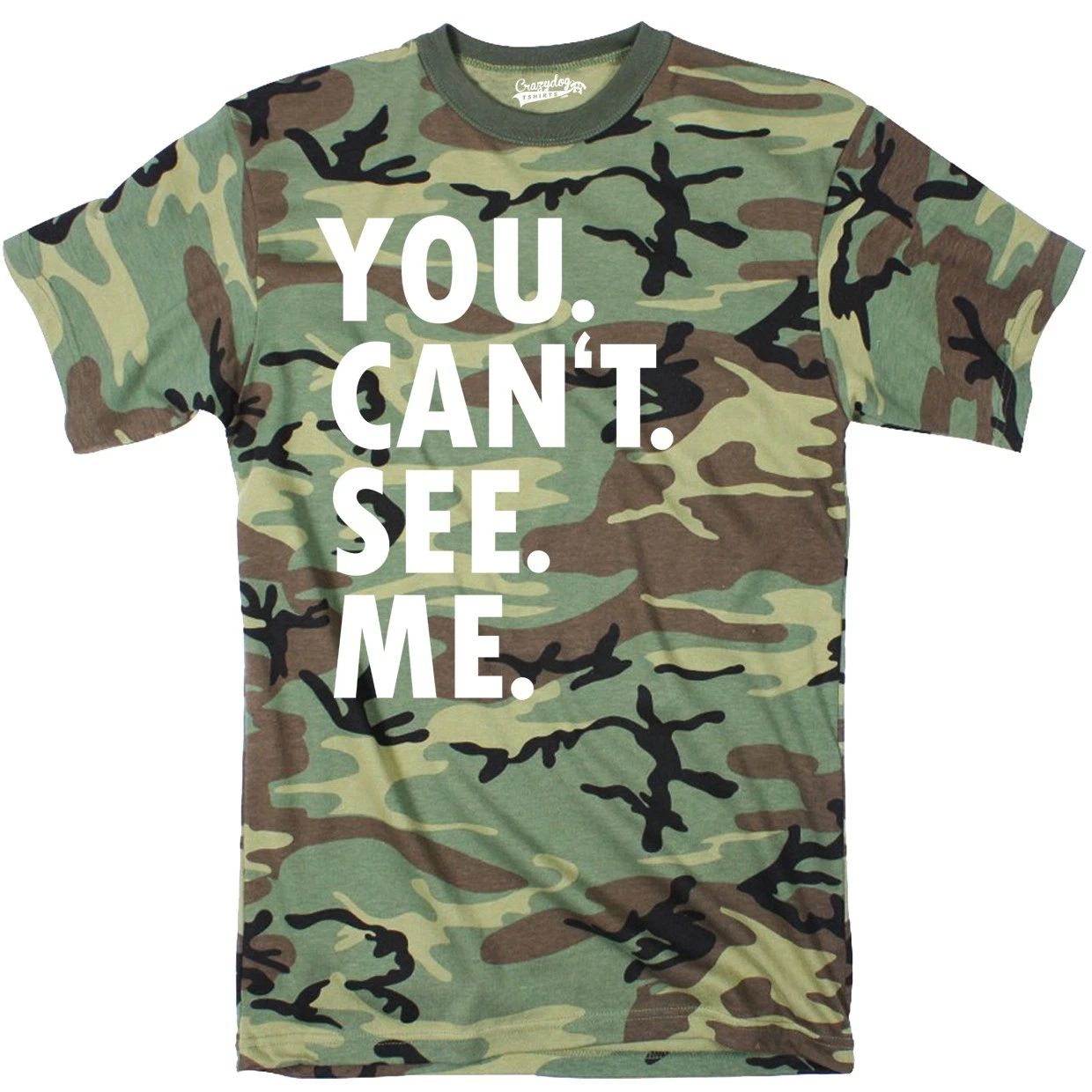 Mens You Cant See Me T shirt Funny Hunting Camouflage Sarcastic Adult Humor Tee Unisex T-shirt, Sweatshirt, Hoodie, Long Sleeve Tee - T-Shirt, Sweatshirt, Hoodie