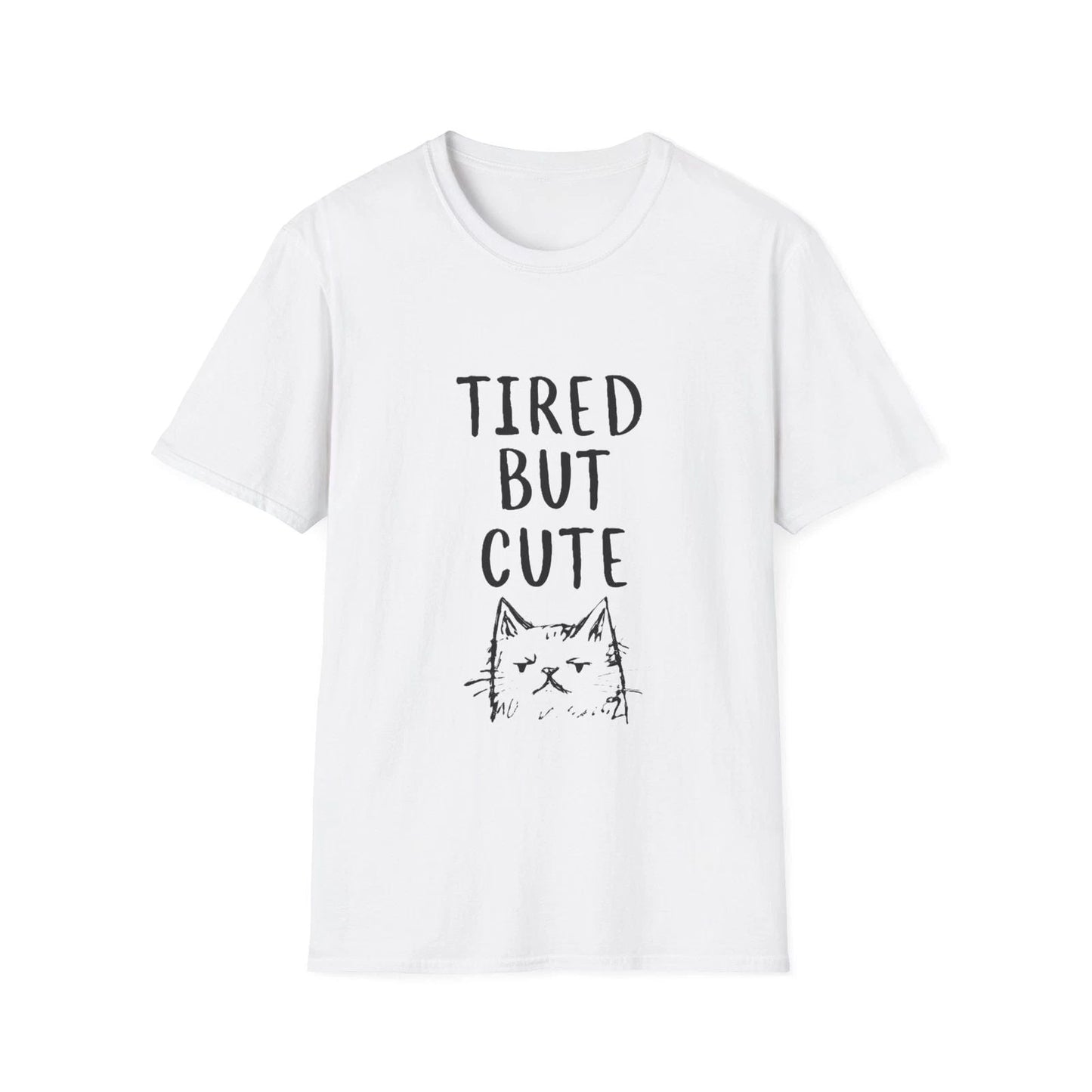 Tired But Cute Cat T-Shirt, Funny Cat Tee, Unisex Softstyle T-Shirt Unisex T-shirt, Sweatshirt, Hoodie, Long Sleeve Tee - T-Shirt, Sweatshirt, Hoodie