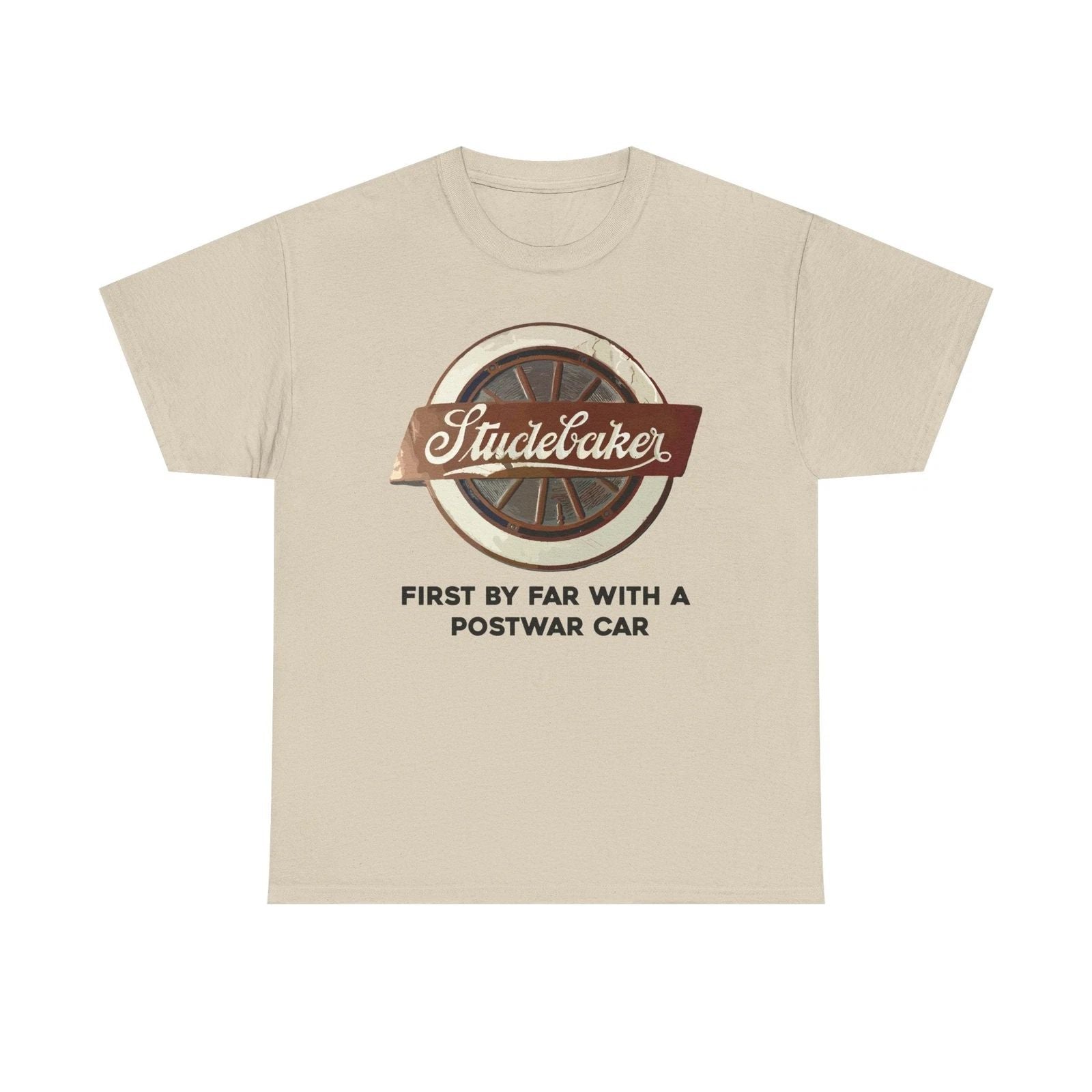 Studebaker First By Far With A Postwar Car Vintage Logo T-shirt Unisex T-shirt, Sweatshirt, Hoodie, Long Sleeve Tee - T-Shirt, Sweatshirt, Hoodie