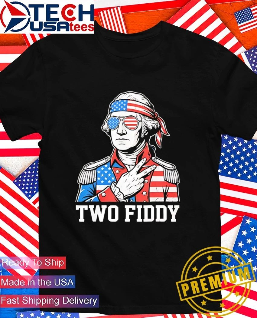 George Washington Two Fiddy 2026 shirt Unisex T-shirt, Sweatshirt, Hoodie, Long Sleeve Tee - T-Shirt, Sweatshirt, Hoodie