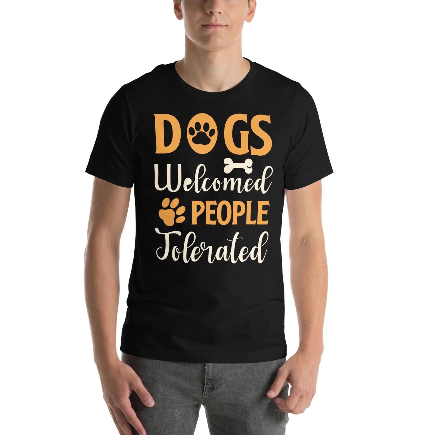 Dogs Welcome People Tolerated Funny Dog Lover Design Unisex T-shirt, Sweatshirt, Hoodie, Long Sleeve Tee - T-Shirt, Sweatshirt, Hoodie