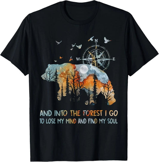 And Into The Forest I Go To Lose My Mind Camping Bear T-Shirt Unisex T-shirt, Sweatshirt, Hoodie, Long Sleeve Tee - T-Shirt, Sweatshirt, Hoodie