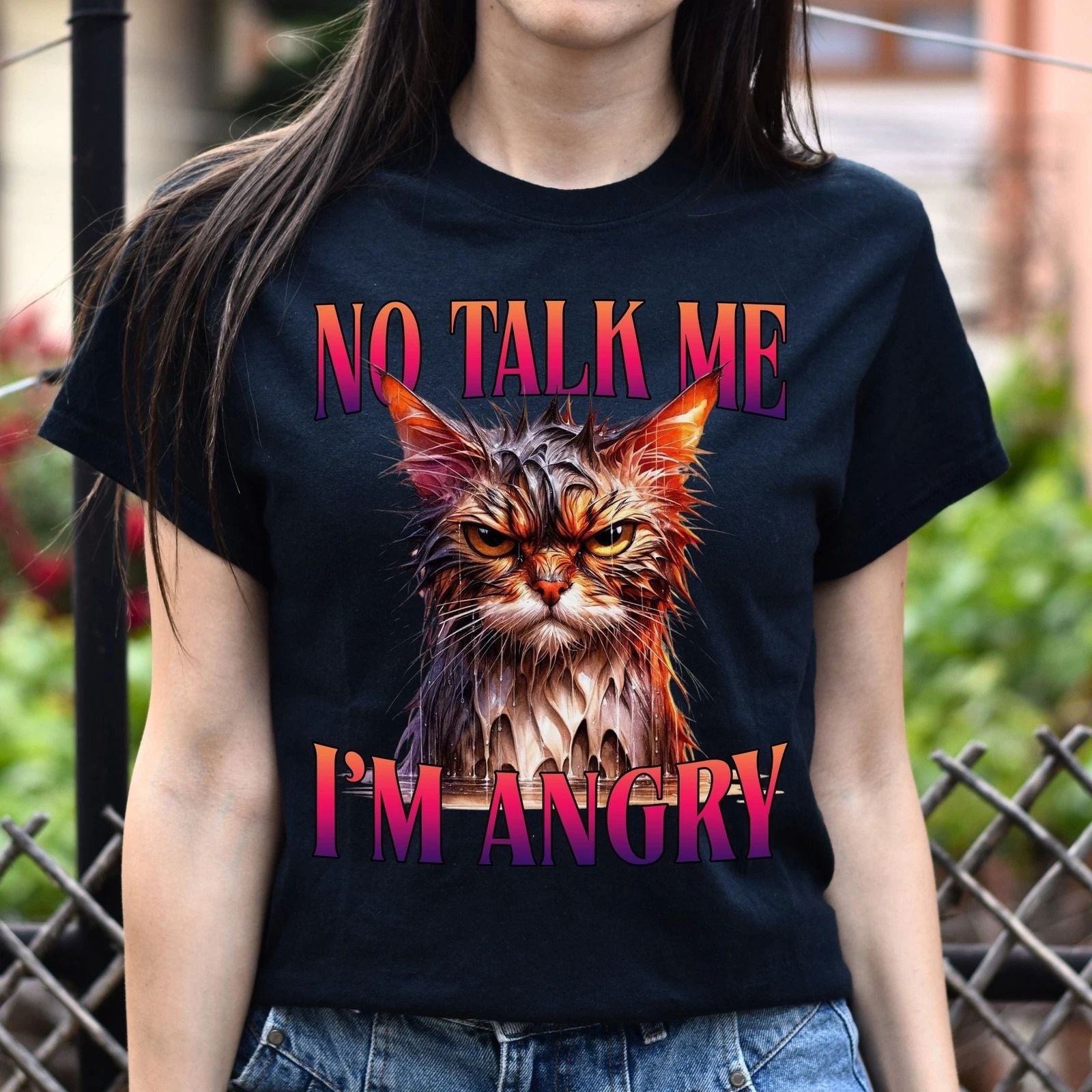 No talk me I'm angry T-Shirt Hilarious gift for a friend cat lover Unisex tee Bl Unisex T-shirt, Sweatshirt, Hoodie, Long Sleeve Tee - T-Shirt, Sweatshirt, Hoodie