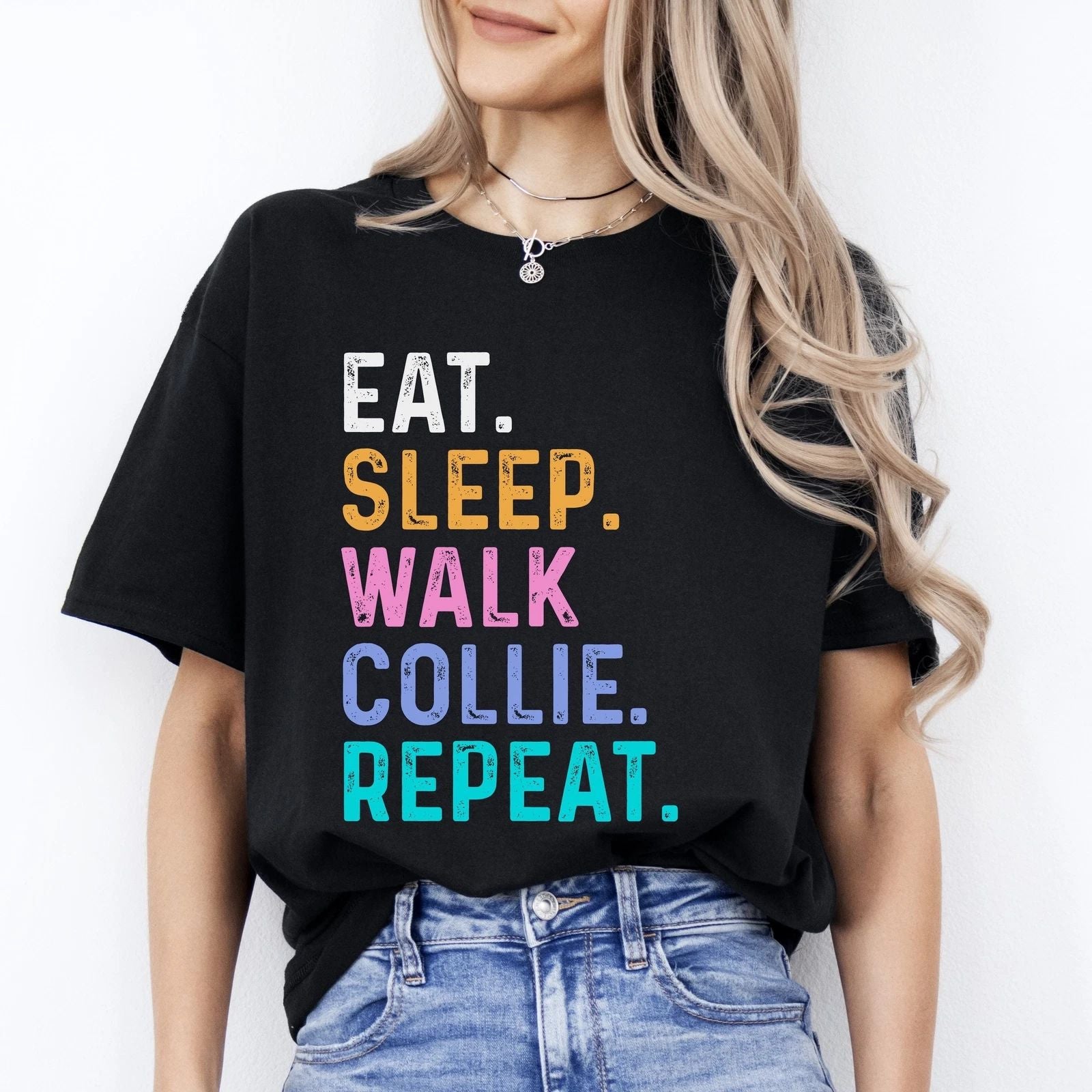 Collie Unisex T-Shirt Eat Sleep Walk Collie Repeat Collie Dog lover gift Unisex T-shirt, Sweatshirt, Hoodie, Long Sleeve Tee - T-Shirt, Sweatshirt, Hoodie