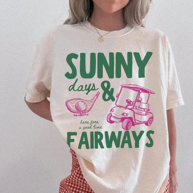 Sunny Days and Fairways T-Shirt, Golf Shirt, Golf Lover Gift, Summer Graphic Tee Unisex T-shirt, Sweatshirt, Hoodie, Long Sleeve Tee - T-Shirt, Sweatshirt, Hoodie