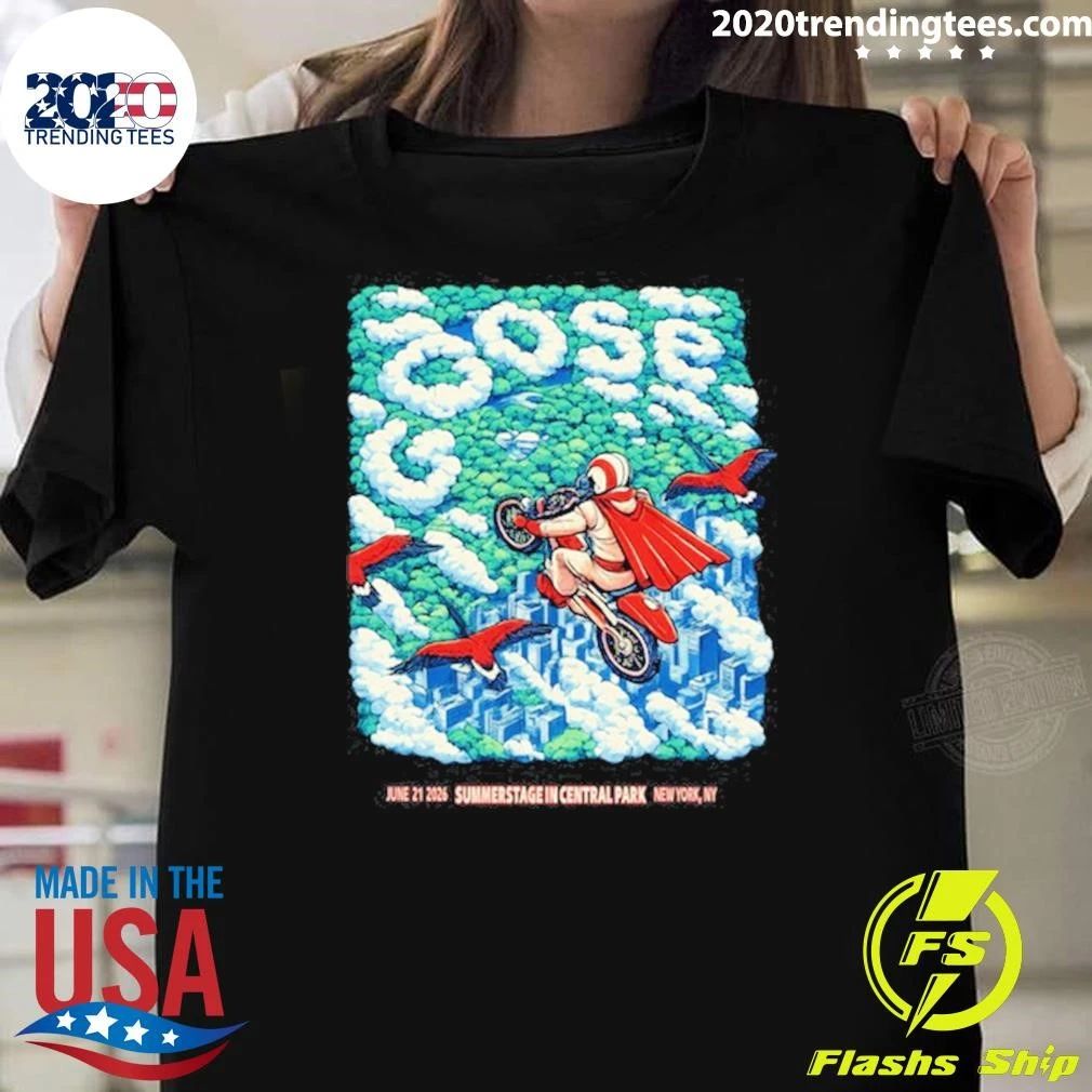 Goose Summerstage In Central Park June 21 2026 New York NY Shirt Unisex T-shirt, Sweatshirt, Hoodie, Long Sleeve Tee - T-Shirt, Sweatshirt, Hoodie