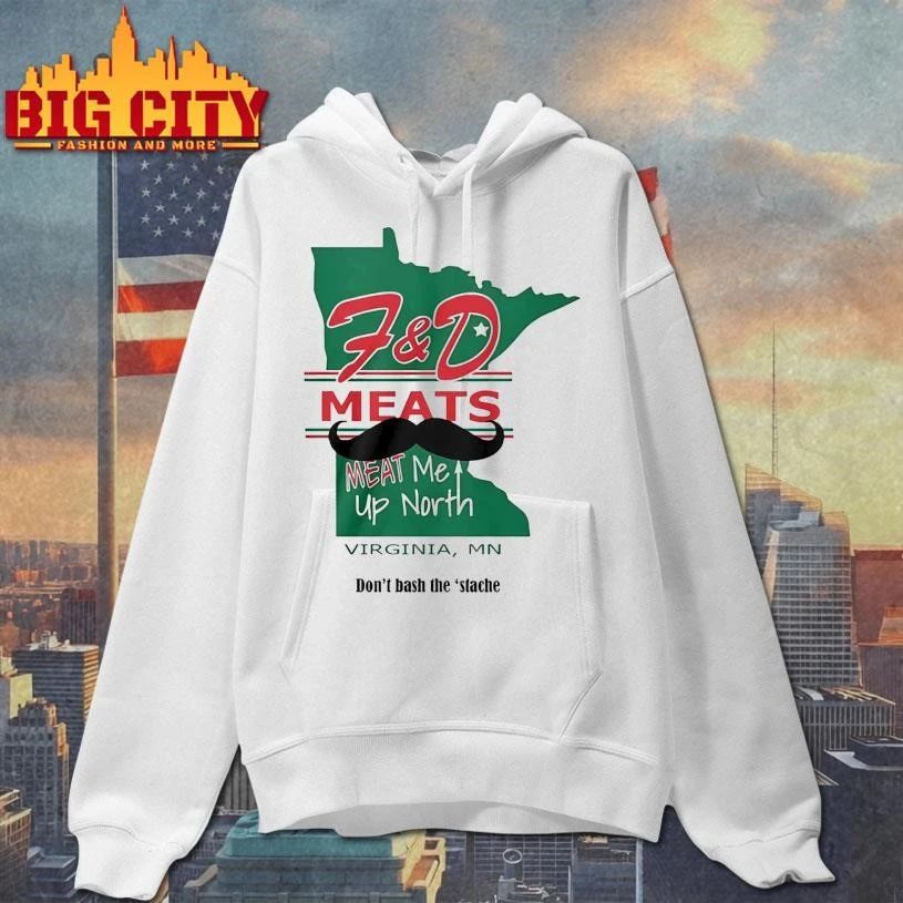 F&D Meats Meat Me Up North Virginia MN Don't Base The - Adult & Kids T-Shirts, Sweatshirts & Hoodies apparel design preview 2