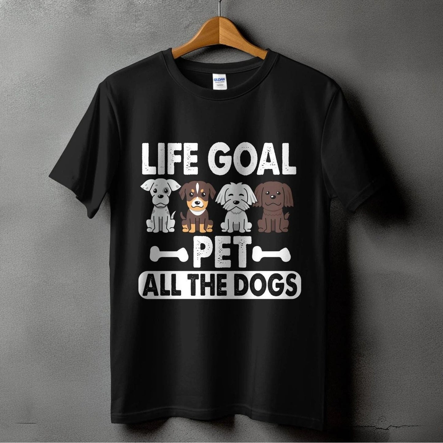 Life Goal Pet All Dogs T-Shirt - Cute Dog Lover Gift for Men, Women & Kids' Unisex T-shirt, Sweatshirt, Hoodie, Long Sleeve Tee - T-Shirt, Sweatshirt, Hoodie