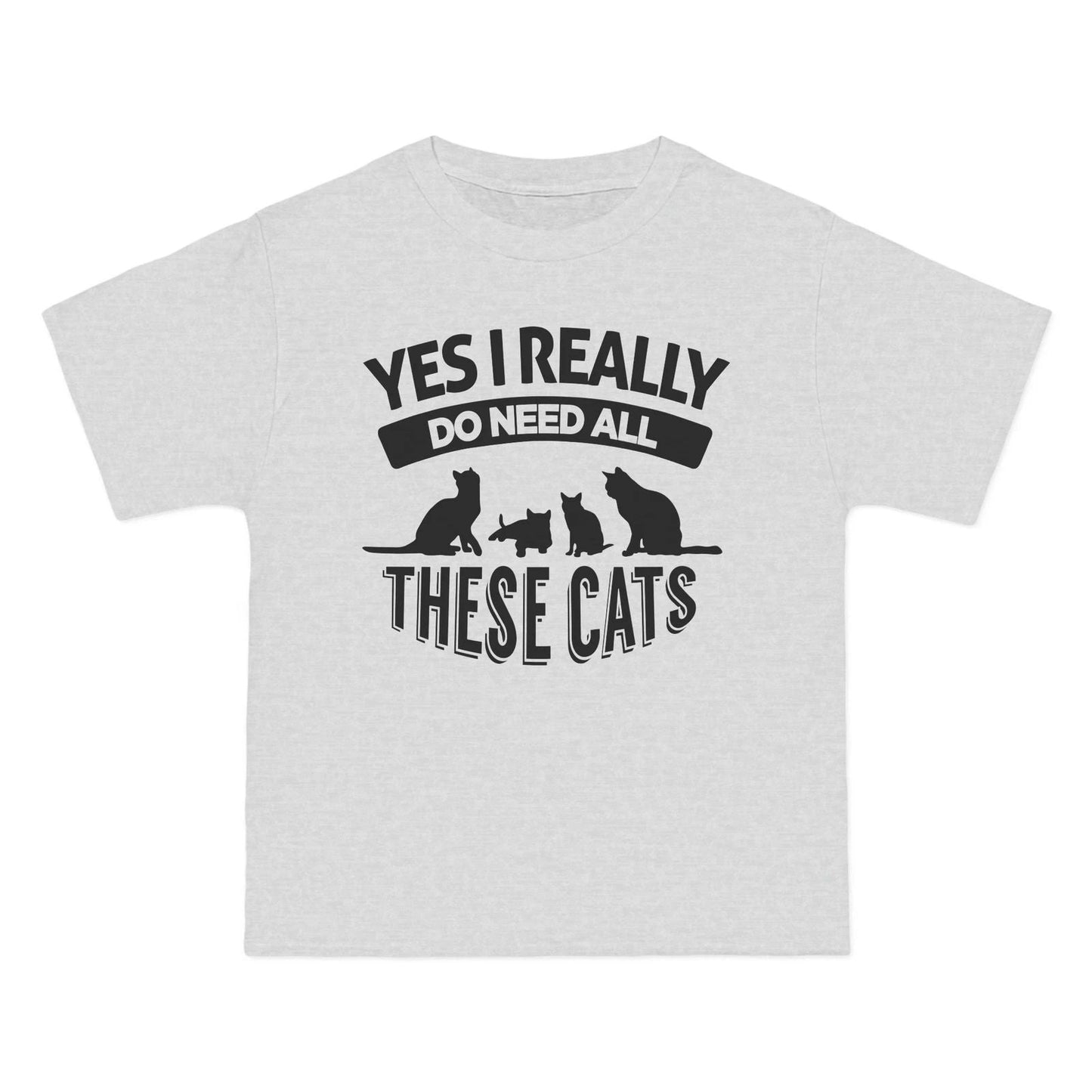 Cat Lover's Tee: Yes, I Really Do Need All These Cats Extended sizes Unisex T-shirt, Sweatshirt, Hoodie, Long Sleeve Tee - T-Shirt, Sweatshirt, Hoodie