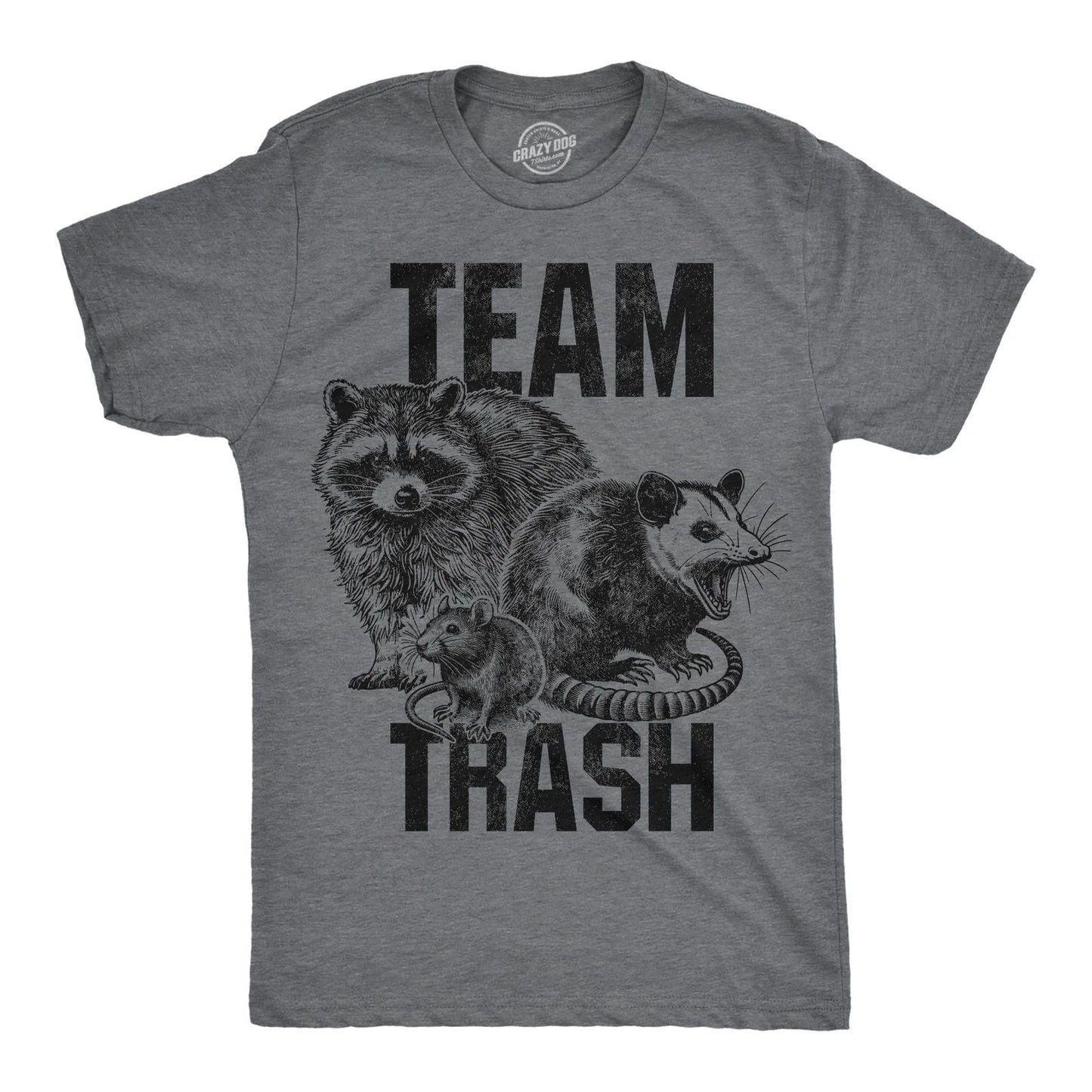 Mens Funny T Shirts Team Trash Sarcastic Raccoon Graphic Novelty Tee For Men Unisex T-shirt, Sweatshirt, Hoodie, Long Sleeve Tee - T-Shirt, Sweatshirt, Hoodie