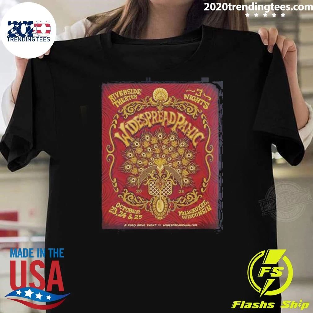 Widespread Panic Live At Riverside Theater Milwaukee Wisconsin On October 23 24 And 25 2026 Shirt - T-Shirt, Sweatshirt, Hoodie