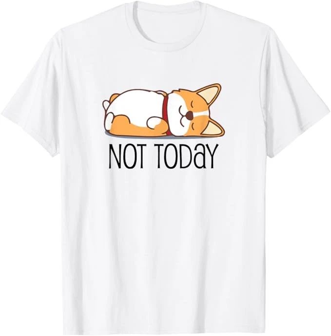 Cute Corgi Gift Funny Dog Lover Not Today Lazy Animal Short Sleeve T-Shirt Unisex T-shirt, Sweatshirt, Hoodie, Long Sleeve Tee - T-Shirt, Sweatshirt, Hoodie