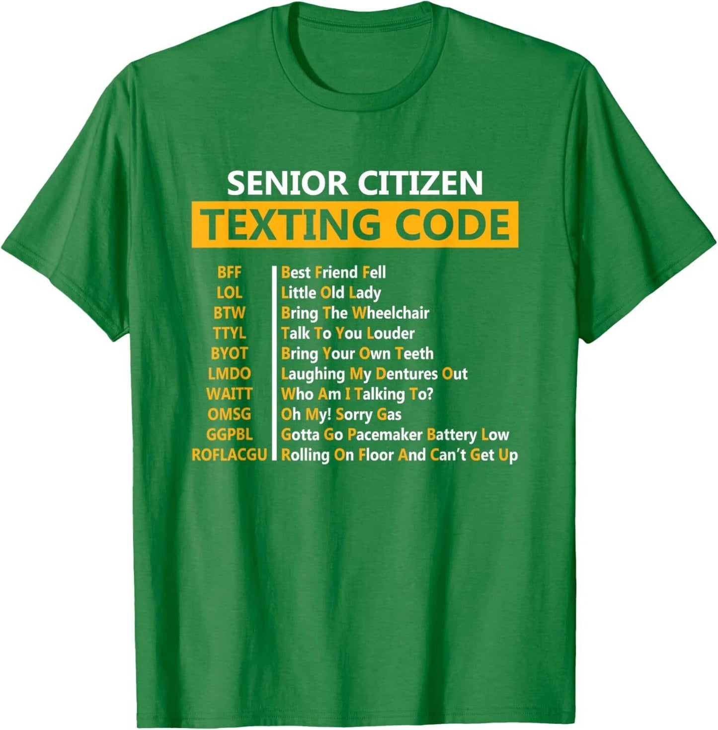 Funny Senior Citizen's Texting Code Design Gift Unisex T-Shirt Unisex T-shirt, Sweatshirt, Hoodie, Long Sleeve Tee - T-Shirt, Sweatshirt, Hoodie