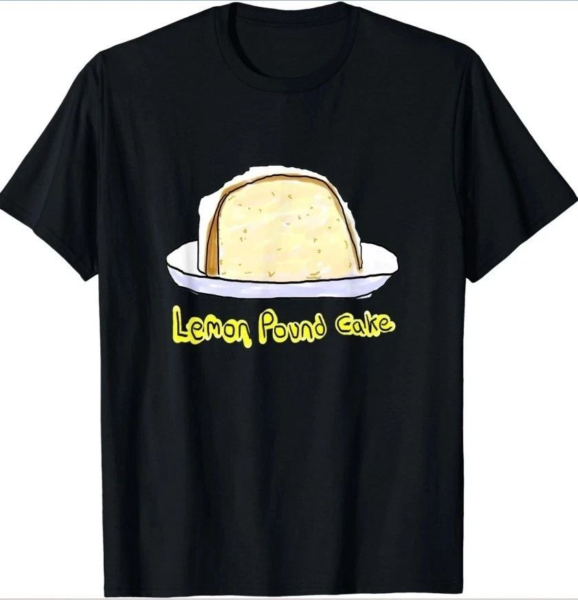 new,  Lemon Pound Cake T-Shirt Lemon Pound Cake T-Shirt Unisex T-shirt, Sweatshirt, Hoodie, Long Sleeve Tee - T-Shirt, Sweatshirt, Hoodie