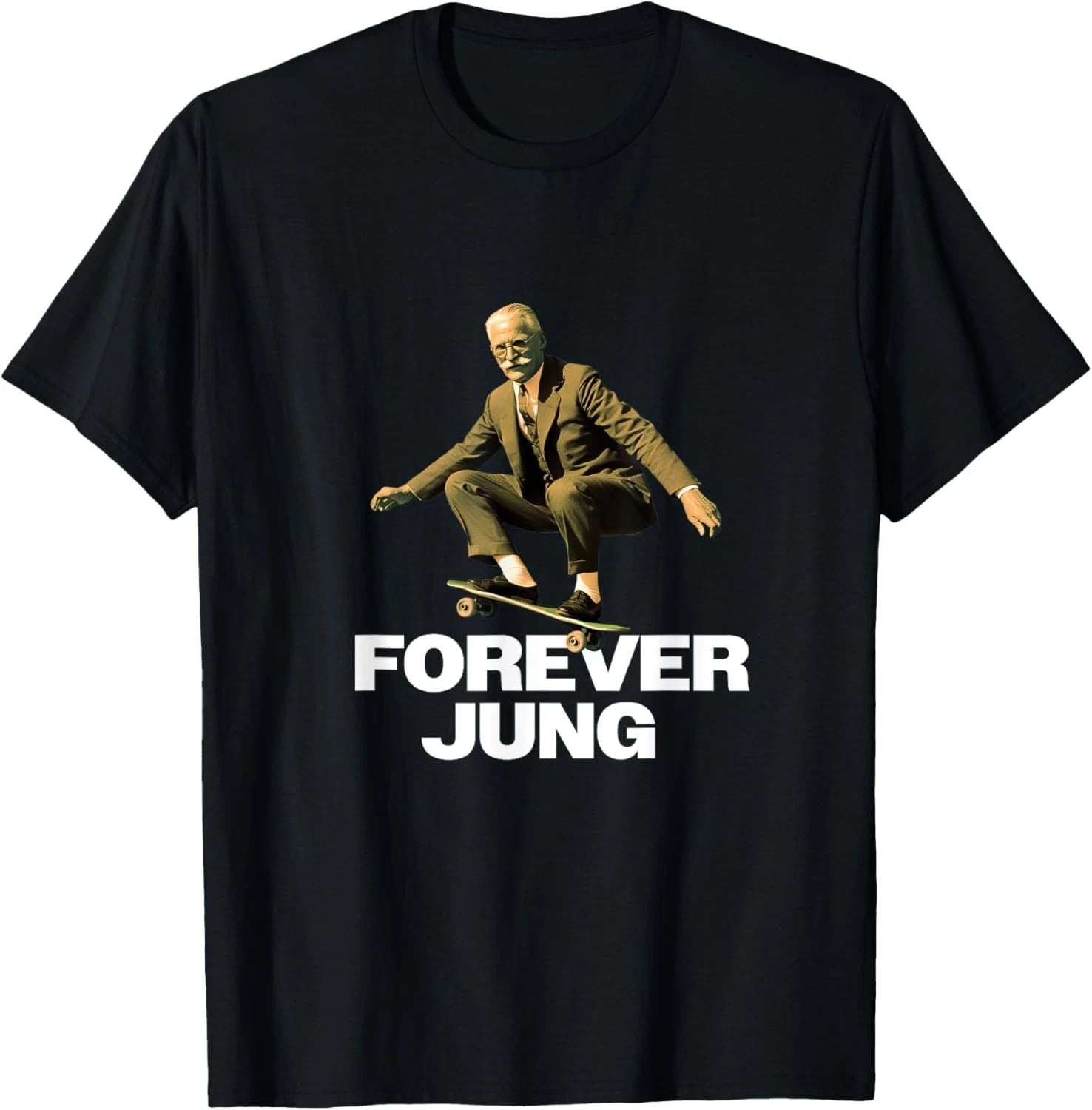 Forever Jung - Funny Psychoanalyst Design T-Shirt Unisex T-shirt, Sweatshirt, Hoodie, Long Sleeve Tee - T-Shirt, Sweatshirt, Hoodie