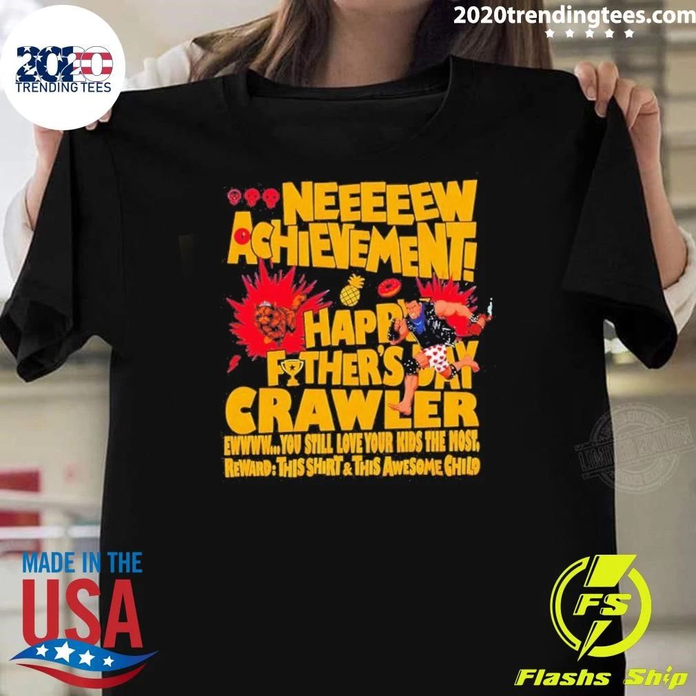 Dungeon Crawler Carl Neeeeew Achievement You Still Love Your Kids The Most Happy Fathers Day 2026 Shirt - T-Shirt, Sweatshirt, Hoodie