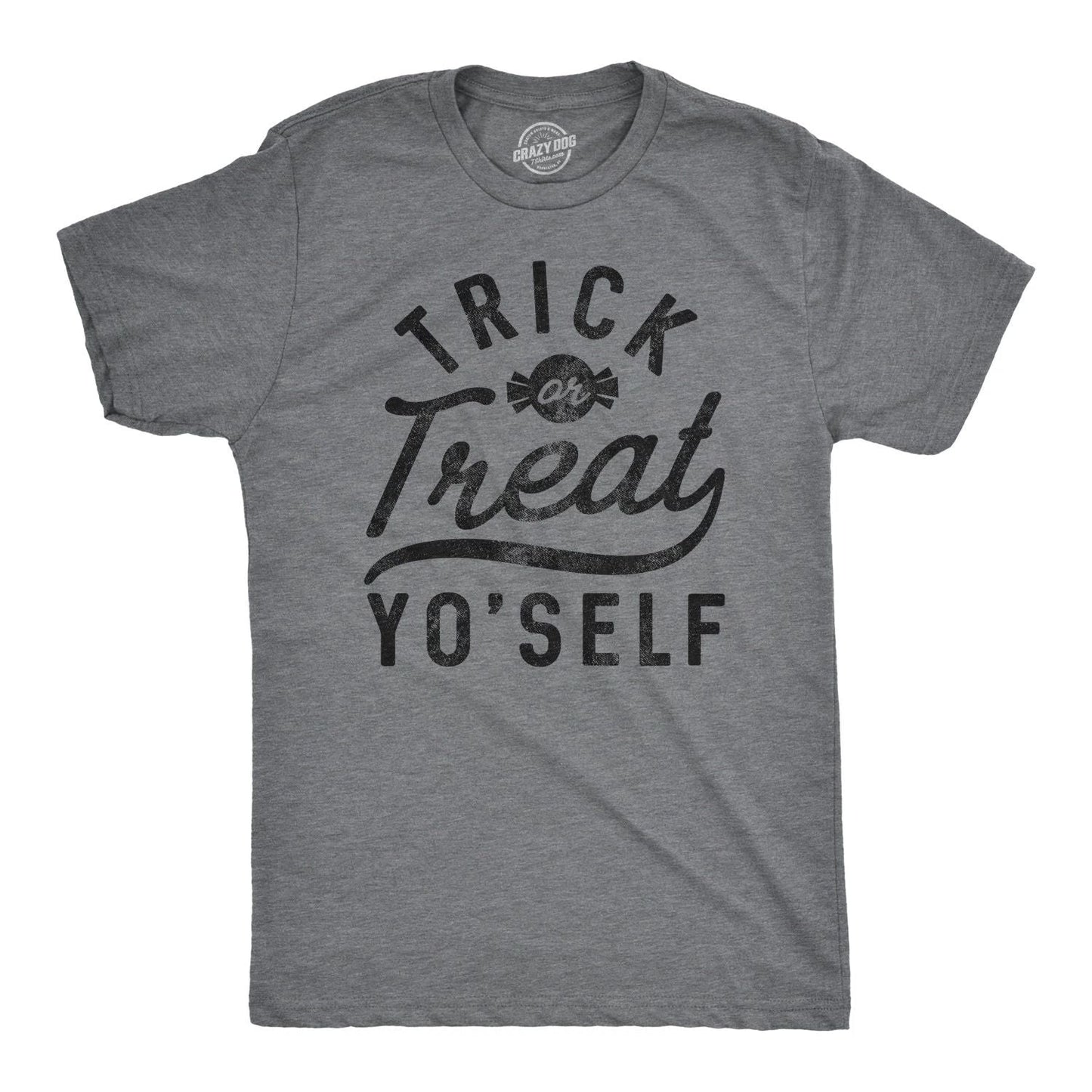 Mens Trick Or Treat Yo'self T Shirt Funny Halloween Tee Unisex T-shirt, Sweatshirt, Hoodie, Long Sleeve Tee - T-Shirt, Sweatshirt, Hoodie