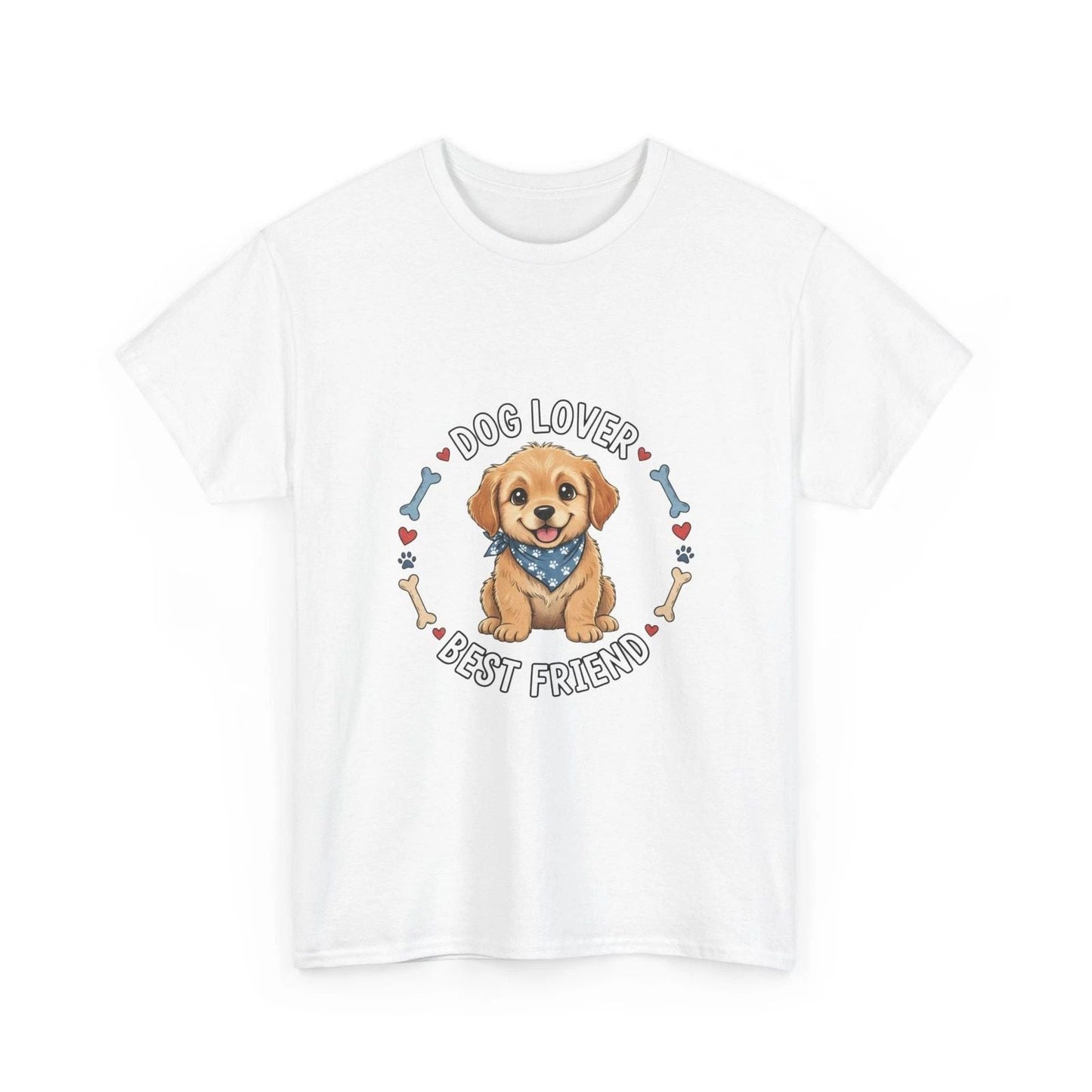 Dog Lover Best Friend T-Shirt | Cute Puppy Graphic Tee, Cute Pet Animal Tee Unisex T-shirt, Sweatshirt, Hoodie, Long Sleeve Tee - T-Shirt, Sweatshirt, Hoodie