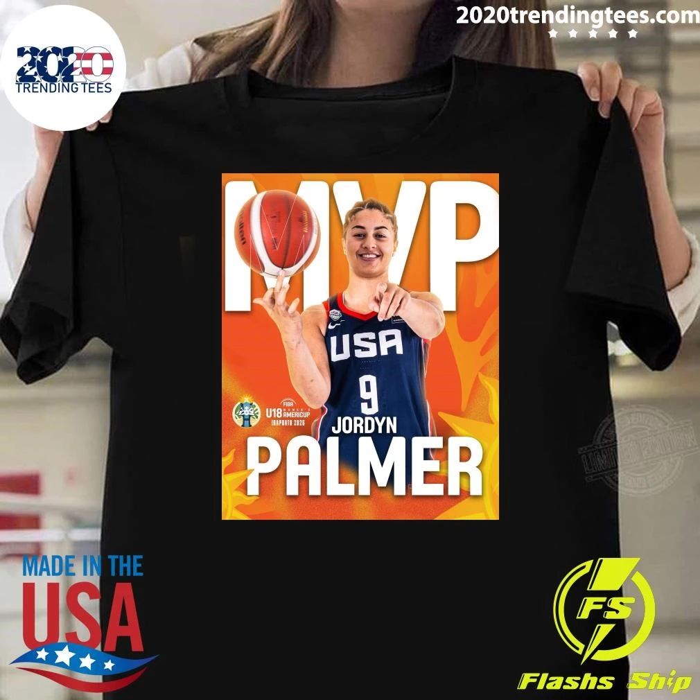 Jordyn Palmer MVP Best Player FIBA U18 Womens AmeriCup 2026 Shirt Unisex T-shirt, Sweatshirt, Hoodie, Long Sleeve Tee - T-Shirt, Sweatshirt, Hoodie
