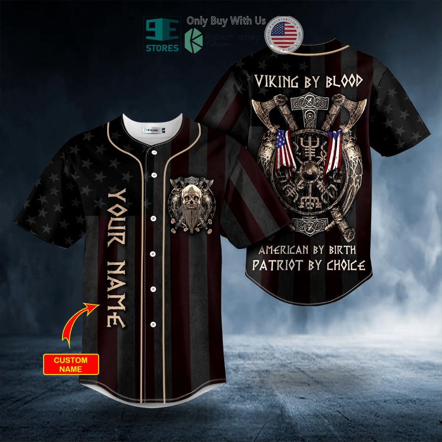 BEST Viking By Blood American By Birth Patriot By Choice Skull Personalized Baseball Shirt baseball jersey product view 1