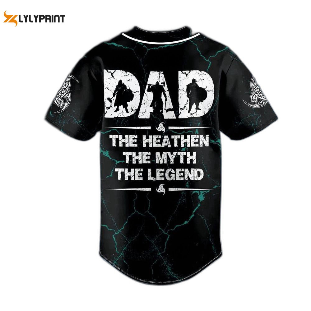 Viking Dad The Heathen The Myth The Legend Custom Baseball Jersey For Men Women, Gift For Baseball Fans - lylyprint.com baseball jersey product view 1
