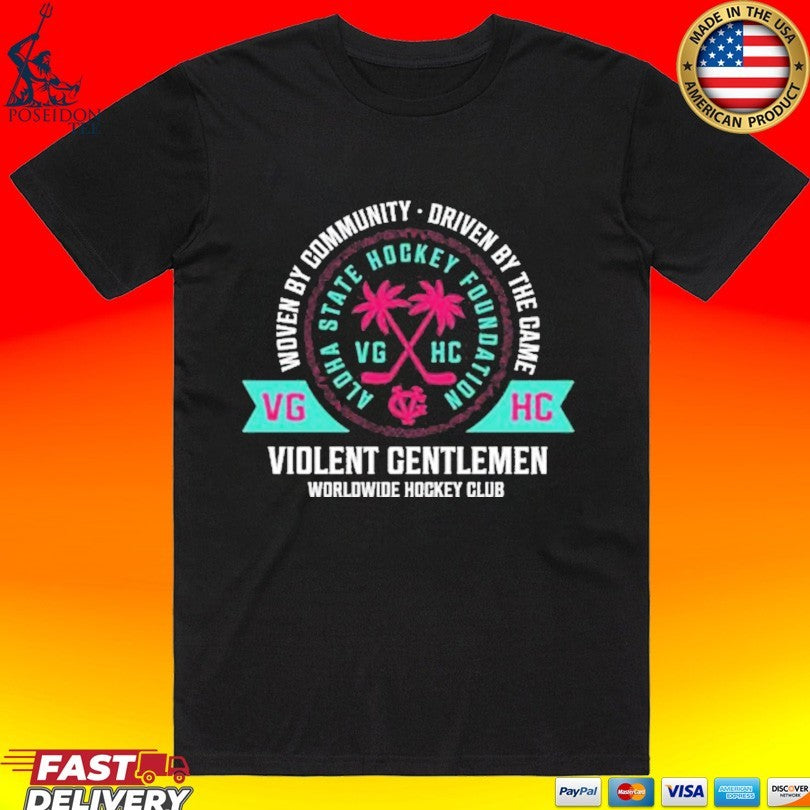 Violent Gentlemen Worldwide Hockey Club Aloha State 26 T-shirt Unisex T-shirt, Sweatshirt, Hoodie, Long Sleeve Tee - T-Shirt, Sweatshirt, Hoodie