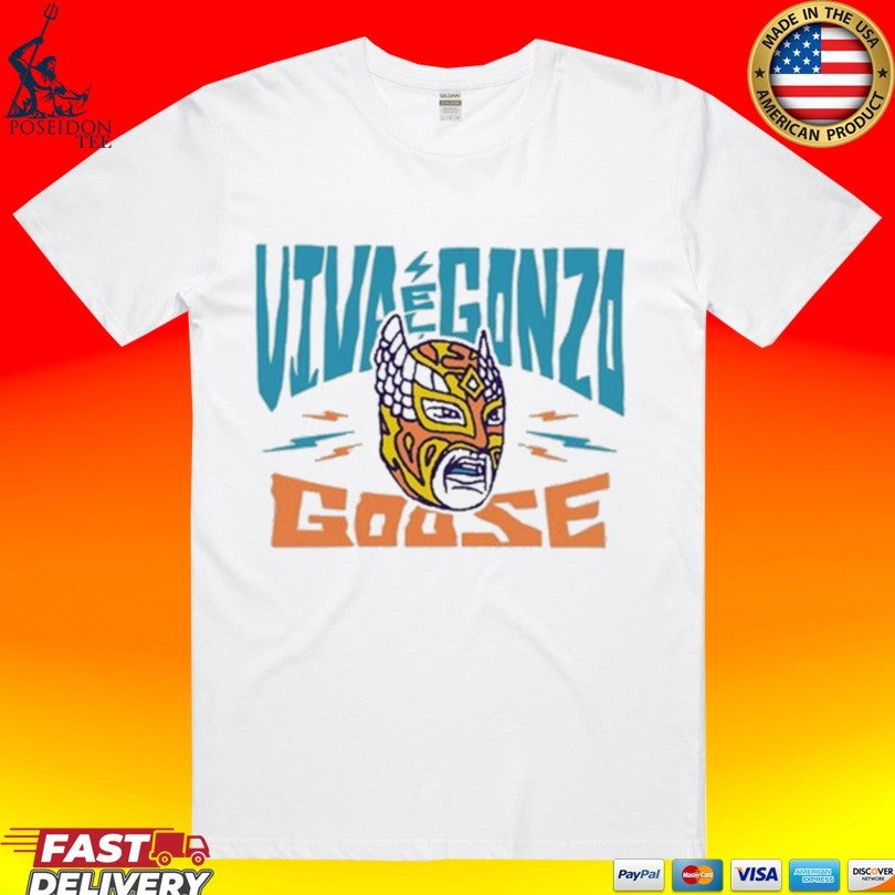 Viva El Gonzo Fest El Gonzo Fantastico T-shirt Unisex T-shirt, Sweatshirt, Hoodie, Long Sleeve Tee - T-Shirt, Sweatshirt, Hoodie