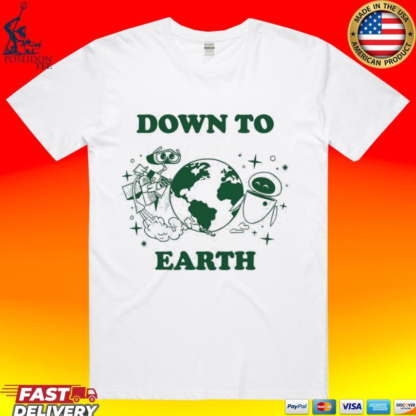 Wall-e And Eve Down To Earth T-shirt Unisex T-shirt, Sweatshirt, Hoodie, Long Sleeve Tee - T-Shirt, Sweatshirt, Hoodie