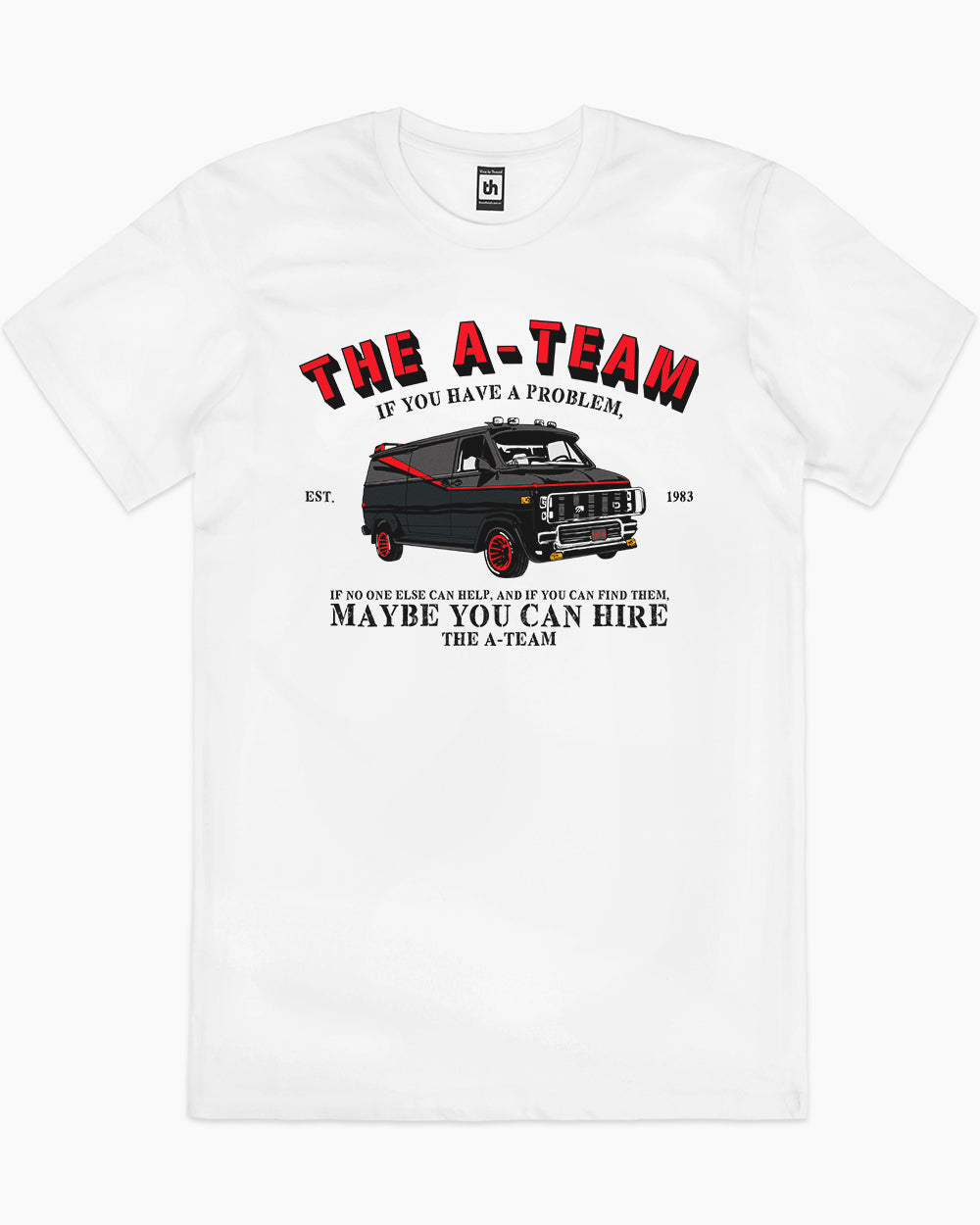 The A-Team T-Shirt Unisex T-shirt, Sweatshirt, Hoodie, Long Sleeve Tee - T-Shirt, Sweatshirt, Hoodie