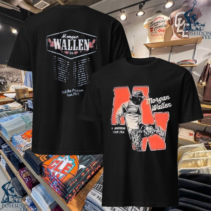Morgan Wallen Still The Problem Tour 2026 T-shirt Unisex T-shirt, Sweatshirt, Hoodie, Long Sleeve Tee - T-Shirt, Sweatshirt, Hoodie