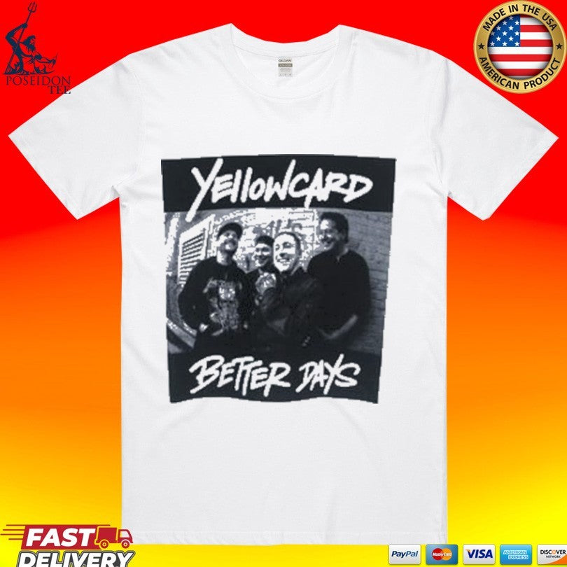 Yellowcard Band Better Days Photo T-shirt Unisex T-shirt, Sweatshirt, Hoodie, Long Sleeve Tee - T-Shirt, Sweatshirt, Hoodie