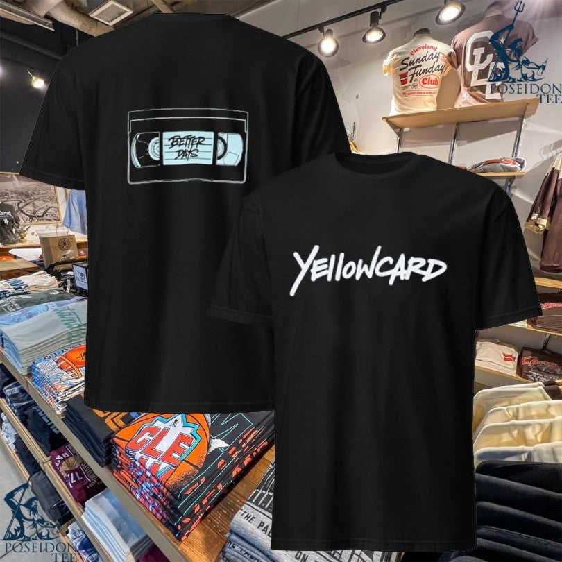 Yellowcard Band Better Days T-shirt Unisex T-shirt, Sweatshirt, Hoodie, Long Sleeve Tee - T-Shirt, Sweatshirt, Hoodie